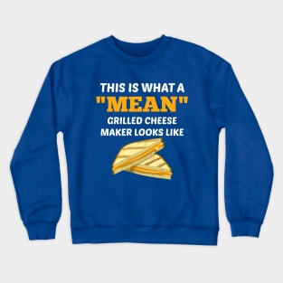 Funny Grilled Cheese Maker Crewneck Sweatshirt